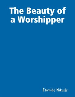 Cover The Beauty of a Worshipper (eBook, ePUB)