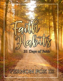 Faith Habits (eBook, ePUB) - Fox III, Vernon