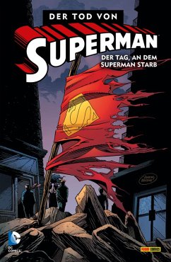 Superman - Der Tod von Superman - Bd. 1: Der Tag, an dem Superman starb (eBook, ePUB) - Jurgens Dan