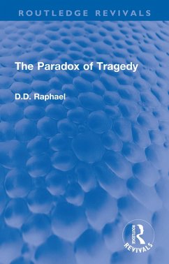 The Paradox of Tragedy (eBook, PDF) - Raphael, D. D.