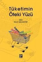 Tüketimin Öteki Yüzü - Bozyigit, Sezen