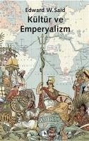 Kültür ve Emperyalizm - W. Said, Edward