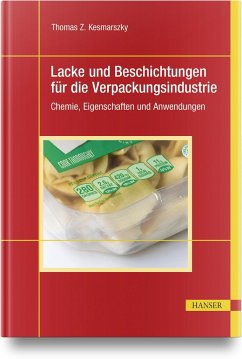 Lacke und Beschichtungen für die Verpackungsindustrie - Kesmarszky, Thomas Z.