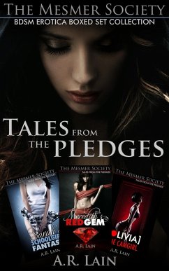 Tales from the Pledges - BDSM Erotica Boxed Set Collection (eBook, ePUB) - Lain, A. R.