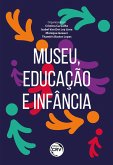 Museu, educação e infância (eBook, ePUB)