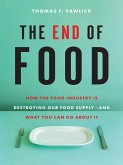 The End of Food (eBook, ePUB)