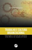 Trabalho e cultura organizacional (eBook, ePUB)