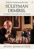 Türk Dis Politikasinda Bir Lider Süleyman Demirel