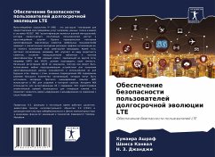 Obespechenie bezopasnosti pol'zowatelej dolgosrochnoj äwolücii LTE - Ashraf, Humaira;Kanwal, Shamsa;Dzhandzhi, N. Z.