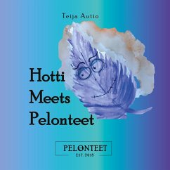Hotti Meets Pelonteet - Autio, Teija