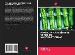 FITOQUÍMICA E SÍNTESE VERDE DE NANOPARTÍCULAS - K.S., Shimi;M.D., ATHIRA