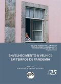 Envelhecimento & velhice em tempos de pandemia (eBook, ePUB) Envelhecimento & velhice em tempos de pandemia (eBook, ePUB)