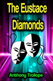 The Eustace Diamonds (eBook, ePUB)