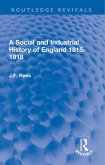 A Social and Industrial History of England 1815-1918 (eBook, PDF)
