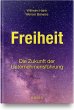 Freiheit - Die Zukunft der... - Bild 1