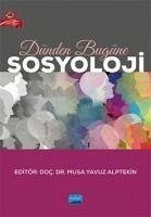 Dünden Bugüne Sosyoloji - Kolektif