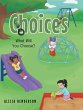 Choices - Bild 1