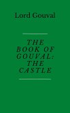 The Book of Gouval: The Castle (The Books of Gouval, #2) (eBook, ePUB)