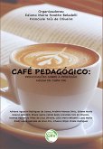 Café pedagógico (eBook, ePUB) Café pedagógico (eBook, ePUB)