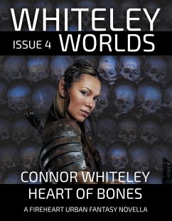 Issue 4: Heart of Bones A Fireheart Fantasy Novella (Whiteley Worlds, #4) (eBook, ePUB) - Whiteley, Connor