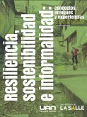 Resiliencia, sostenibilidad e informalidad (eBook, PDF)