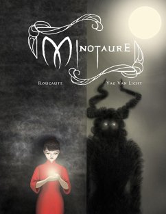 Minotaure (eBook, PDF) - Licht, Yag van; Roucaute, Gilles