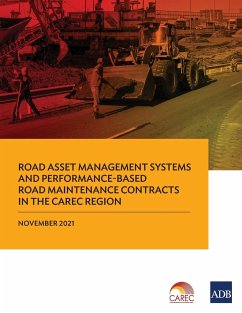 Road Asset Management Systems and Performance-Based Road Maintenance Contracts in the CAREC Region - Asian Development Bank