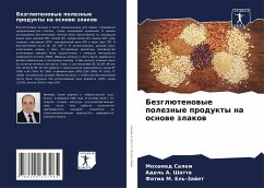 Bezglütenowye poleznye produkty na osnowe zlakow - Salem, Mohamed;A. Shatta, Adel';M. El'-Zajet, Fatma