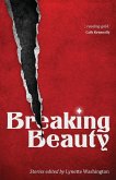Breaking Beauty Breaking Beauty