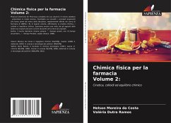 Chimica fisica per la farmacia Volume 2: - Moreira da Costa, Helson;Dutra Ramos, Valéria