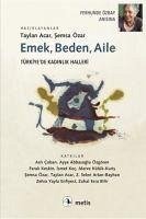 Cover Emek, Beden, Aile