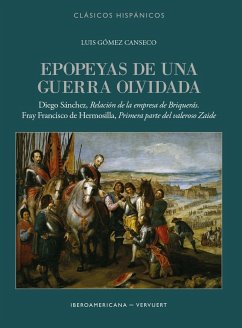 Epopeyas de una guerra olvidada - Gómez Canseco, Luis