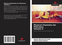 Physical Chemistry for Pharmacy Volume 2: - Moreira da Costa, Helson;Dutra Ramos, Valéria