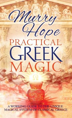 PRACTICAL GREEK MAGIC - Hope, Murry