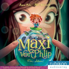 Feen-Alarm! / Maxi von Phlip Bd.3 (Audio-CD) - Ruhe, Anna