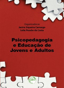 Psicopedagogia e educação de jovens e adultos (eBook, ePUB) - Camargo, Janira Siqueira; Costa, Leila Pessôa da
