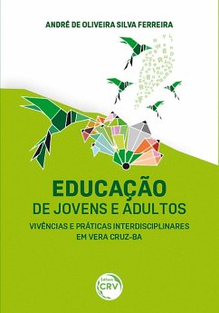 Educação de jovens e adultos (eBook, ePUB) - Ferreira, André de Oliveira Silva