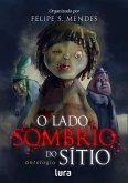 O Lado Sombrio do Si´tio (eBook, ePUB) O Lado Sombrio do Si´tio (eBook, ePUB)