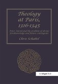 Theology at Paris, 1316-1345 (eBook, PDF) Theology at Paris, 1316-1345 (eBook, PDF)