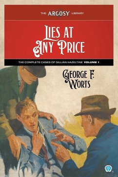 Lies at Any Price - Worts, George F.