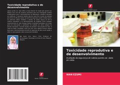 Toxicidade reprodutiva e de desenvolvimento - Ezumi, Wan