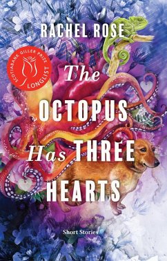 The Octopus Has Three Hearts (eBook, ePUB) - Rose, Rachel