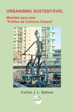 Urbanismo sustentável (eBook, ePUB) - Balsas, Carlos José Lopes