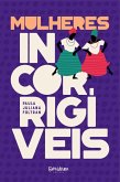 Mulheres Incorrigíveis (eBook, ePUB)