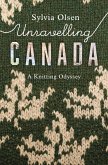Unravelling Canada (eBook, ePUB)