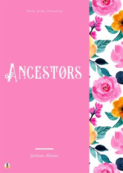 Ancestors (eBook, ePUB) - Atherton, Gertrude