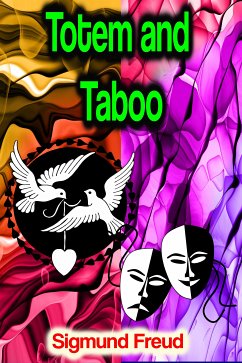 Totem and Taboo (eBook, ePUB) - Freud, Sigmund