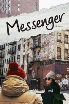 Messenger (eBook, ePUB) - Whitehurst, Liz