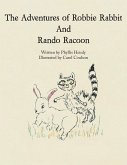 The Adventures of Robbie Rabbit and Rando Racoon