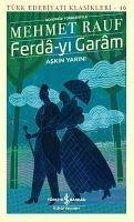 Ferda-yi Garam - Askin Yarini - Rauf, Mehmet